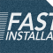 Fast Install