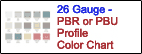 26 Gauge PBR or PBU Profile Color Chart